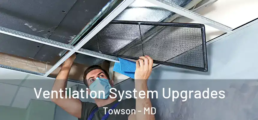  Ventilation System Upgrades Towson - MD